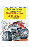 Big Truck and Car Word Problems Starring Multiplication and Division