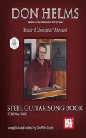 Mel Bay Presents Don Helms: Your Cheatin Heart/ Steel Guitar Song Book: E13th Non Pedal, With Online Audio