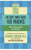 Don't Sweat Guide for Parents