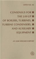 Consensus for the Lay-Up of Boilers: Turbines, Turbine Condensers, and Auxiliary Equipment