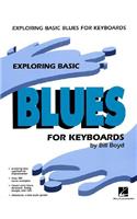 Exploring Basic Blues For Keyboards