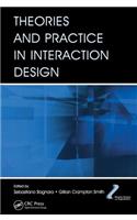 Theories and Practice in Interaction Design