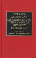 Literacy, Access and Libraries Among the Language Minority Community