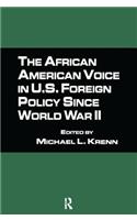 African American Voice in U.S. Foreign Policy Since World War II