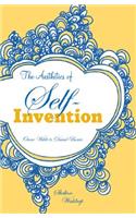 Aesthetics of Self-Invention