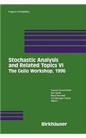 Stochastic Analysis and Related Topics VI