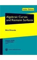 Algebraic Curves And Riemann Surfaces