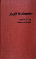 Living with the Louisiana Shore