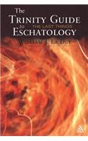 Trinity Guide to Eschatology