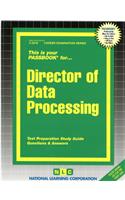 Director of Data Processing: Passbooks Study Guide(Career Examination)