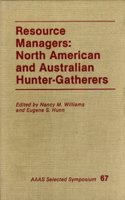 Resource Managers: North American And Australian Hunter-gatherers