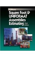 Square Foot and Uniformat Assemblies Estimating