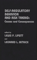 Self Regulatory Behavior and Risk Taking