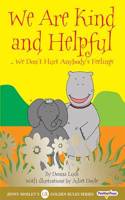 We are Kind and Helpful