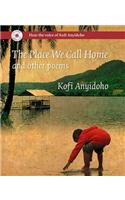 Place We Call Home and Other Poems
