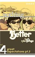 Nothing Better Vol. 4