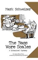 Bass Wore Scales