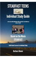 Steadfast Teens Individual Study Guide