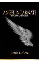 Angel Incarnate: Second Sight