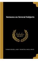 Sermons on Several Subjects