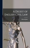 Digest of English Civil Law