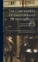 Chronicles Of Enguerrand De Monstrelet