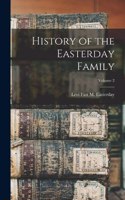 History of the Easterday Family; Volume 2