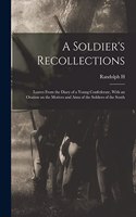 Soldier's Recollections
