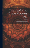 Vedânta-sûtras Volume pt.1