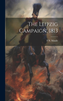 Leipzig Campaign, 1813