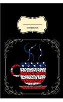 Notebook: Coffee Lover 4th of July Gift Independence Day Memorial Day Present for Patriotic People Who Love Coffee Planner Pocket Book Composition Pride Ameri