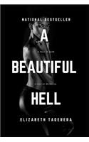A Beautiful Hell: (1 The Life of Vimbai)