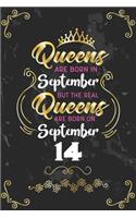 Queens Are Born In September But The Real Queens Are Born On September 14