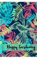 Happy Gardening