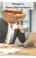 Become a Successful Freelancer