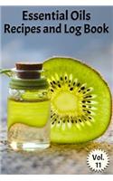 Essential Oils Recipes and Log Book Vol. 11