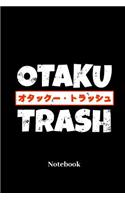 Otaku Trash Notebook: Liniertes Notizbuch für anime, waifu, otaku, weeaboo und manga Fans - Notizheft Klatte für Männer, Frauen und Kinder