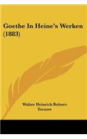 Goethe In Heine's Werken (1883)
