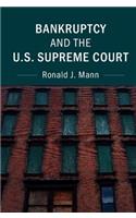 Bankruptcy and the U.S. Supreme Court