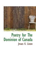 Poetry for the Dominion of Canada