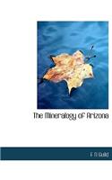 The Mineralogy of Arizona