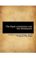 The Papal Commission and the Pentateuch
