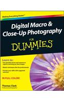 Digital Macro and Close-Up Photography For Dummies