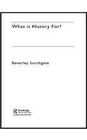 What is History For?