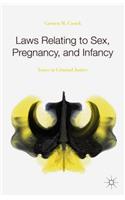 Laws Relating to Sex, Pregnancy, and Infancy