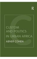 Custom and Politics in Urban Africa