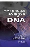 Materials Science of DNA