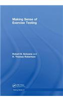 Making Sense of Exercise Testing