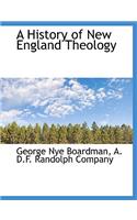 A History of New England Theology