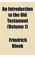 An Introduction to the Old Testament (Volume 1)